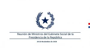 Reunin de Ministros del Gabinete Social de la