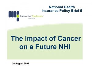 National Health Insurance Policy Brief 5 The Impact