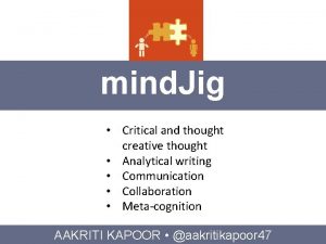 mind Jig Critical and thought creative thought Analytical