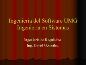 Ingeniera del Software UMG Ingeniera en Sistemas Ingeniera