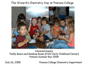 The Wizards Chemistry Day at Pomona College Honored
