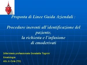 Proposta di Linee Guida Aziendali Procedure inerenti allidentificazione