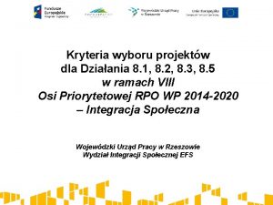 Kryteria wyboru projektw dla Dziaania 8 1 8