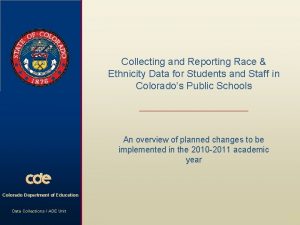 Collecting and Reporting Race Ethnicity Data for Students