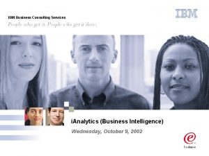 IBM Business Consulting Services i Analytics Business Intelligence