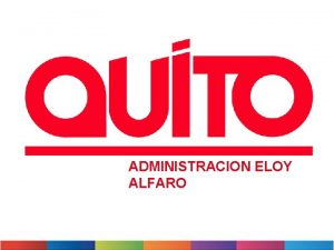 ADMINISTRACION ELOY ALFARO RENDICIN DE CUENTAS 2015 ADMINISTRACIN