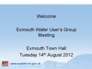 Welcome Exmouth Water Users Group Meeting Exmouth Town