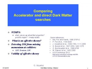 Comparing Accelerator and direct Dark Matter searches v