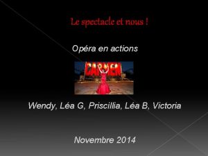 Le spectacle et nous Opra en actions 2