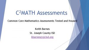 2 C MATH Assessments Common Core Mathematics Assessments