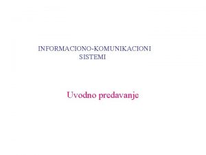 Informaciono komunikacioni sistemi
