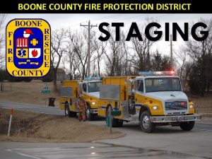 BOONE COUNTY FIRE PROTECTION DISTRICT STAGING What does