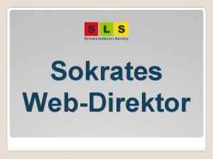 Sokrates WebDirektor bersicht 1 berblick und Aufbau von