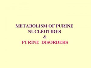 Purine disorders
