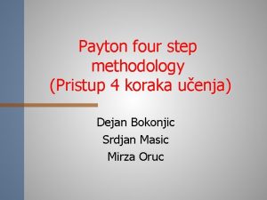 Payton four step methodology Pristup 4 koraka uenja