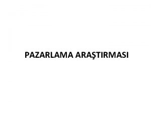 PAZARLAMA ARATIRMASI Kaynaka Pazarlama Aratrmalar A Ercan GEGEZ