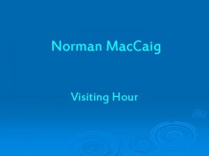 Norman Mac Caig Visiting Hour Visiting Hour Understanding