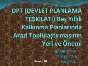 DPT DEVLET PLANLAMA TEKLATI Be Yllk Kalknma Planlarnda