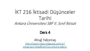 KT 216 ktisadi Dnceler Tarihi Ankara niversitesi SBF