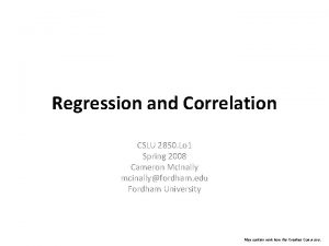 Regression and Correlation CSLU 2850 Lo 1 Spring