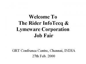 Welcome To The Rider Info Tecq Lymeware Corporation