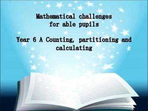 Mathematical challenges for able pupils Year 6 A