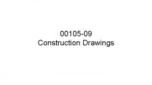 00105 09 Construction Drawings The title block is