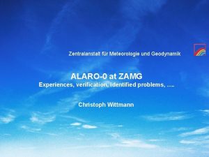 Zentralanstalt fr Meteorologie und Geodynamik ALARO0 at ZAMG