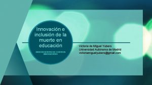 Innovacin e inclusin de la muerte en educacin