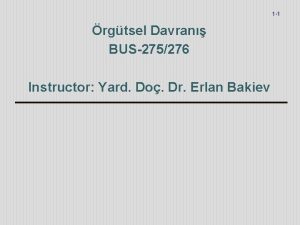 1 1 rgtsel Davran BUS275276 Instructor Yard Do