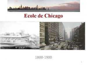 Ecole de Chicago 1800 1900 1 Lvolution de