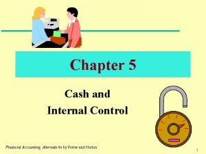 Chapter 5 Cash and Internal Control Financial Accounting