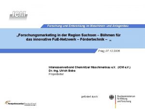 Interessenverband Chemnitzer Maschinenbau e V Forschung und Entwicklung