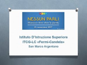 Istituto DIstruzione Superiore ITCGLC FermiCandela San Marco Argentano