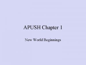 APUSH Chapter 1 New World Beginnings Pre Columbian