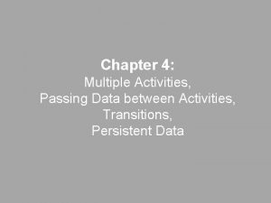 Passing data between multiple activities android