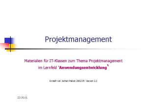 Projektmanagement Materialien fr ITKlassen zum Thema Projektmanagement im