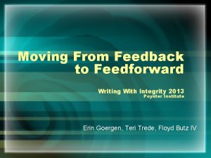 Moving From Feedback to Feedforward Writing With Integrity