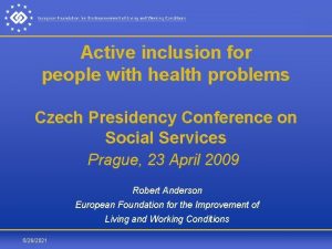 Active inclusion for people with health problems Czech