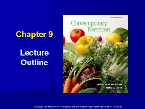 Chapter 9 Lecture Outline Copyright The Mc GrawHill