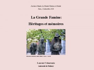 Journe dtudes La Grande Famine en Irlande Paris