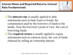 Interest Rates and Required Returns Interest Rate Fundamentals