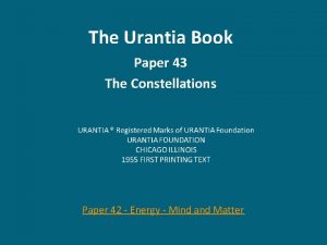 The Urantia Book Paper 43 The Constellations Paper