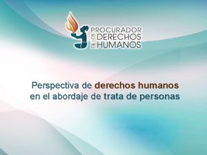 Perspectiva de derechos humanos en el abordaje de