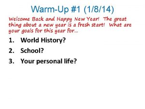 WarmUp 1 1814 Welcome Back and Happy New