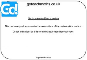 Sector Area Demonstration This resource provides animated demonstrations