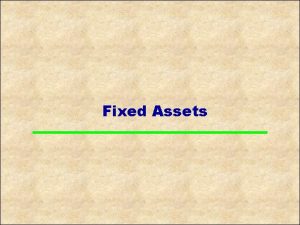 Fixed Assets Asset Accounting AA Overview Asset Accounting