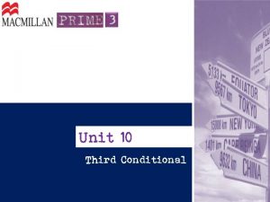 Unit 10 Third Conditional O Third Conditional usado