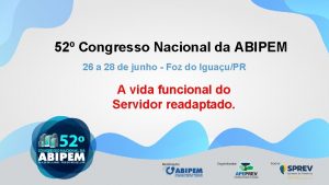 52 Congresso Nacional da ABIPEM 26 a 28