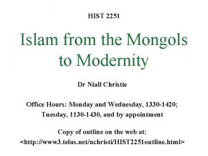 HIST 2251 Islam from the Mongols to Modernity